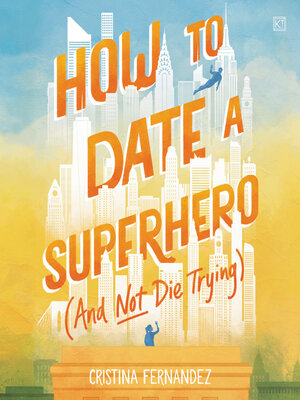 cover image of How to Date a Superhero (And Not Die Trying)